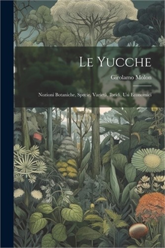 Yucche nozioni botaniche - le,